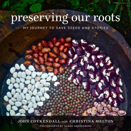 Preserving Our Roots: My Journey to Save Seeds and Stories