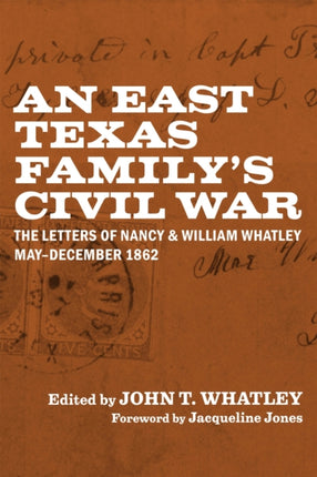 An East Texas Familys Civil War