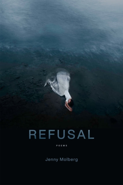 Refusal: Poems