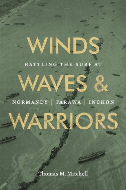 Winds Waves and Warriors