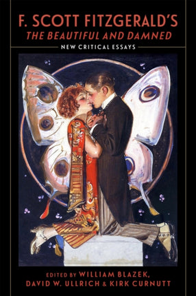 F. Scott Fitzgeralds The Beautiful and Damned