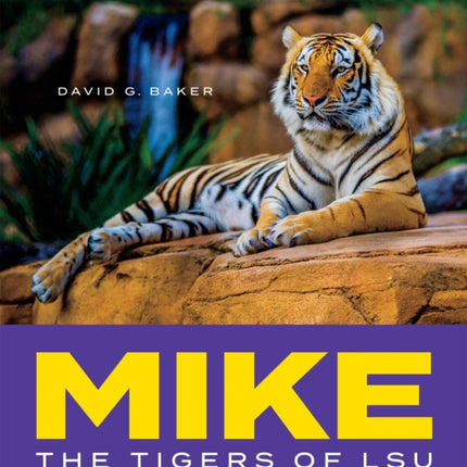 Mike: The Tigers of LSU