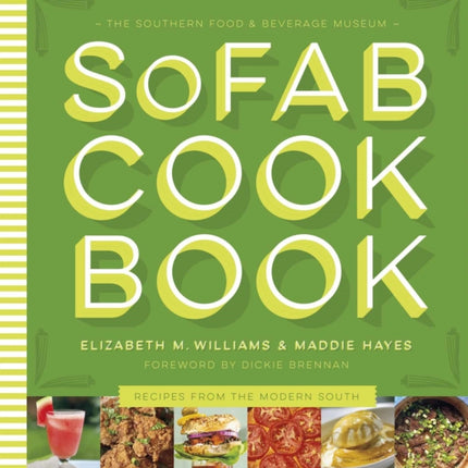 The Southern Food  Beverage Museum Cookbook