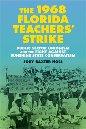 The 1968 Florida Teachers Strike