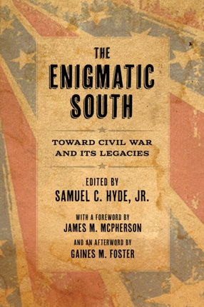 The Enigmatic South  Toward Civil War and Its