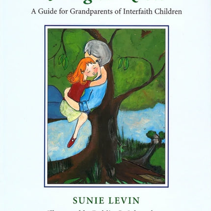 Mingled Roots -A Guide for Grandparents of Interfaith Children