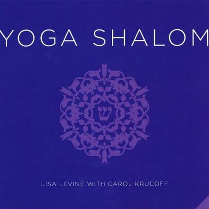 Yoga Shalom (Book, DVD, and CD)