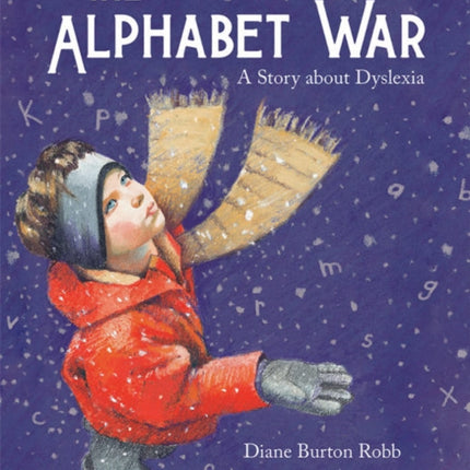 The Alphabet War: A Story of Dyslexia