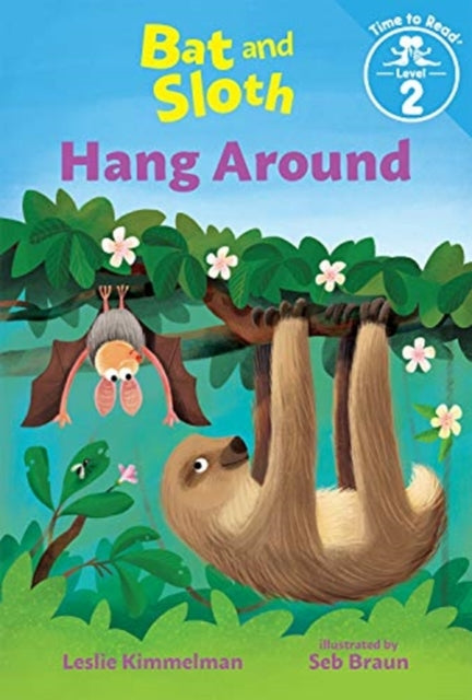 BAT  SLOTH HANG AROUND