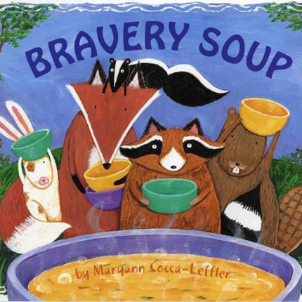 Bravery Soup Albert Whitman Prairie Books