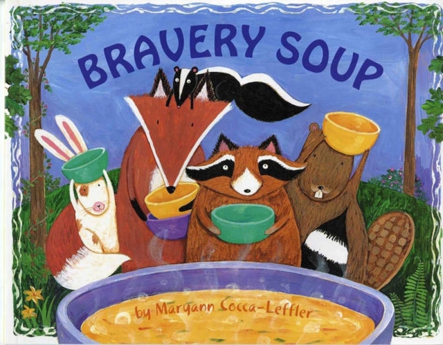 Bravery Soup Albert Whitman Prairie Books