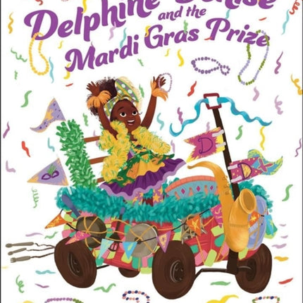 Delphine Denise and the Mardi Gras Prize