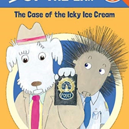 CASE OF THE ICKY ICE CREAM