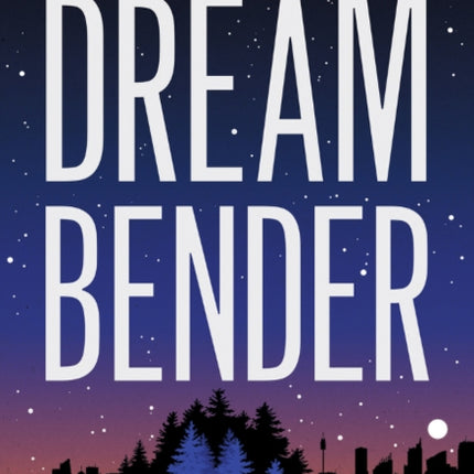 Dream Bender