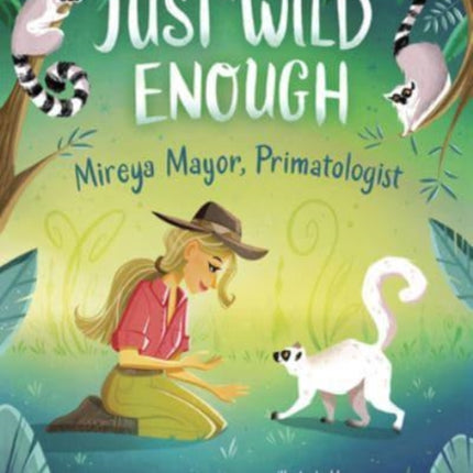 Just Wild Enough