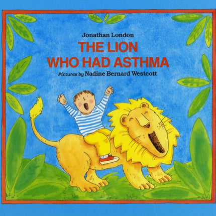 The Lion Who Had Asthma