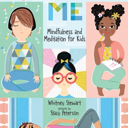 Mindful Me Mindfulness and Meditation for Kids