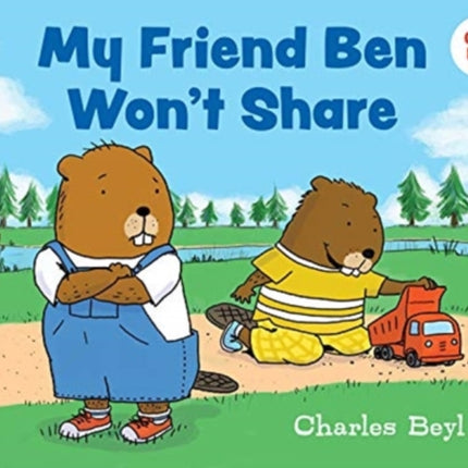 My Friend Ben Won't Share