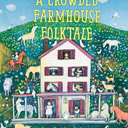 CROWDED FARMHOUSE FOLKTALE