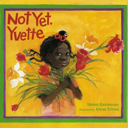 Not Yet Yvette