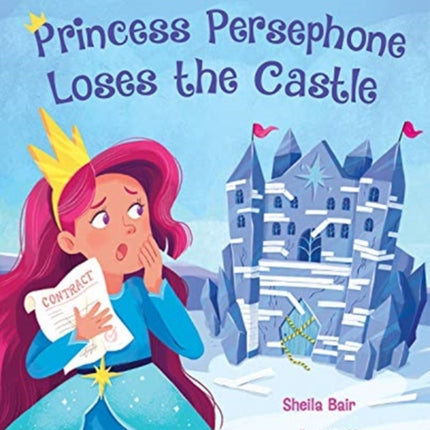 Princess Persephone Loses the Castle