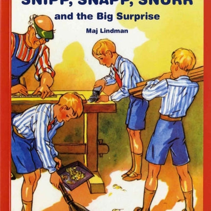 Snipp, Snapp, Snurr and the Big Surprise