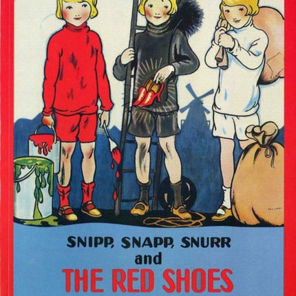 Snipp, Snapp, Snurr and the Red Shoes