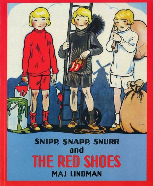 Snipp, Snapp, Snurr and the Red Shoes