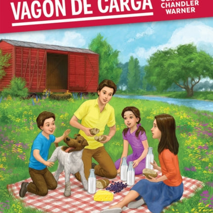 Los chicos del vagon de carga / The Boxcar Children (Spanish Edition)