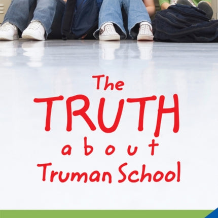 The Truth About Truman School