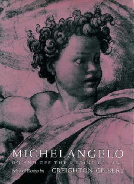 Michelangelo: On and Off the Sistine Ceiling