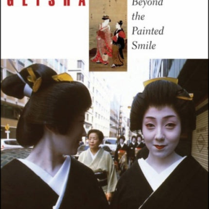 Geisha: Beyond the Painted Smile