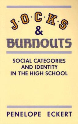 Jocks and Burnouts  Social Categories and