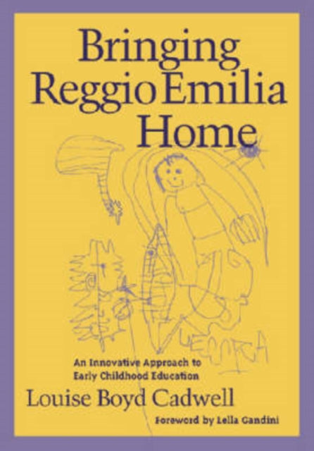 Bringing Reggio Emilia Home  An Innovative Approach to Early Childhood Education