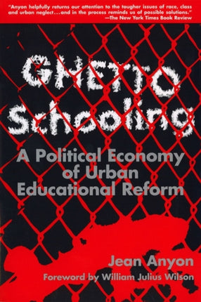 Ghetto Schooling  A Political Economy of Urban