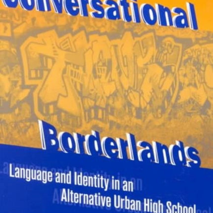 Conversational Borderlands  Language and Identity