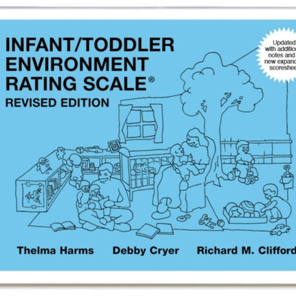 InfantToddler Environment Rating Scale by Thelma Harms Debby Cryer Richard M Clifford20060101