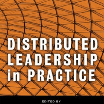 Distributed Leadership in Practice