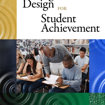 Strategic Design for Student Achievement