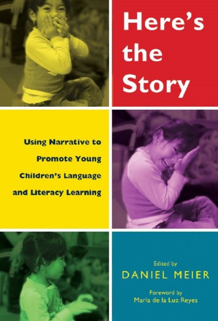 Heres the Story  Using Narrative to Promote Young