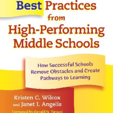 Best Practices from HighPerforming Middle Schoo