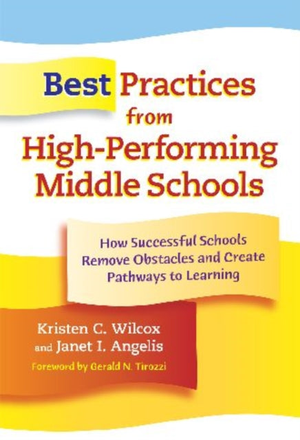 Best Practices from HighPerforming Middle Schoo