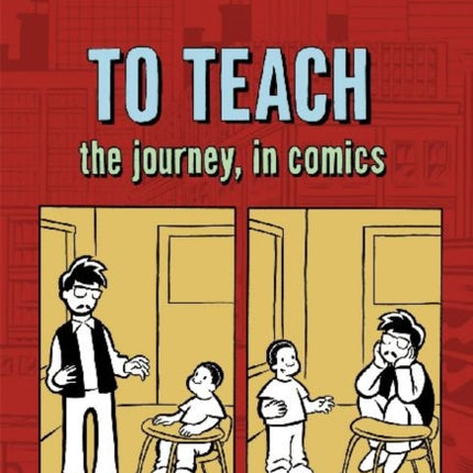 TO TEACH: The Journey, in Comics