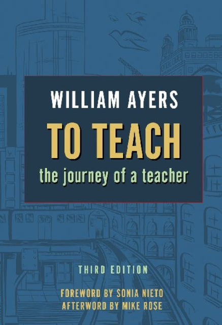 TO TEACH, 3RD ED: The Journey of a Teacher