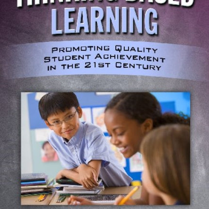 ThinkingBased Learning  Promoting Quality Student