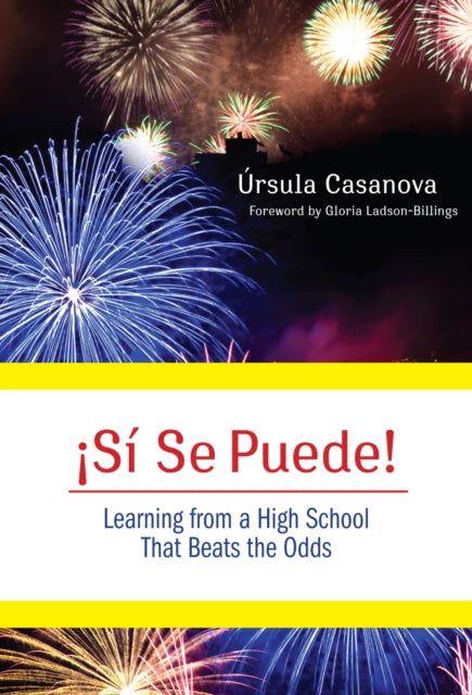 161Si Se Puede Learning from a High School That Beats the Odds