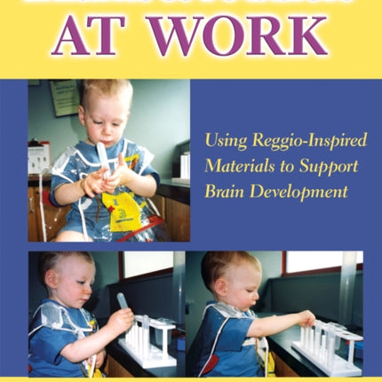 Infants and Toddlers at Work  Using