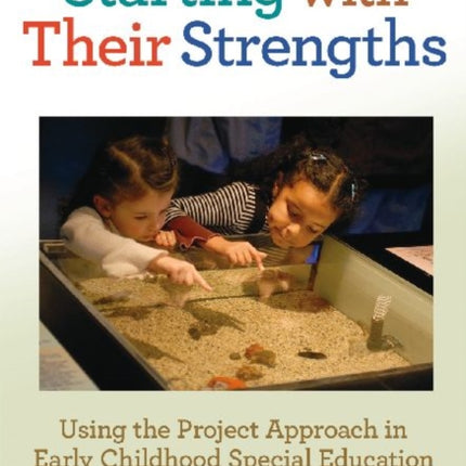 Starting With Their Strengths  Using the Project