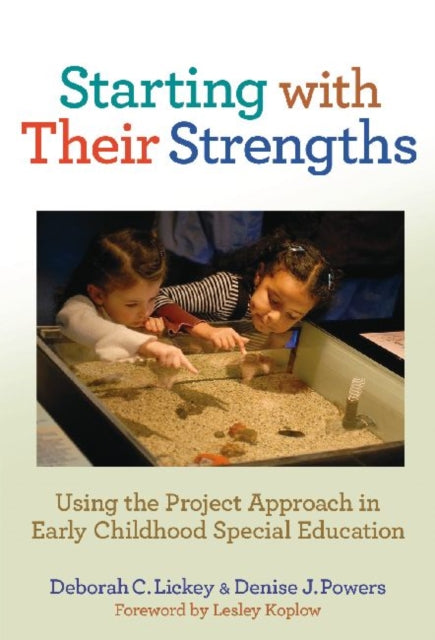 Starting With Their Strengths  Using the Project