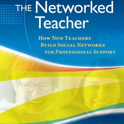 The Networked Teacher  How New Teachers Build